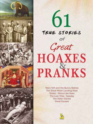 cover image of 61 True Stories of Great Hoaxes & Pranks